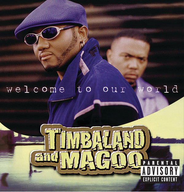 Timbaland & Magoo : Welcome To Our World (CD, Album, RE)