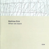 Mathias Eick : When We Leave (CD, Album)