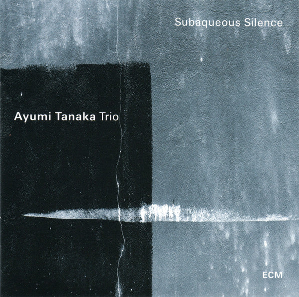 Ayumi Tanaka Trio : Subaqueous Silence (CD, Album)