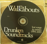 The Walkabouts : Drunken Soundtracks (Lost Songs & Rarities 1995-2001) (2xCD, Comp)