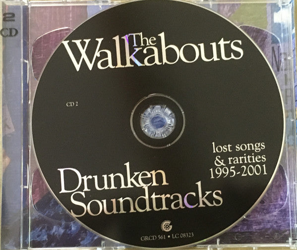 The Walkabouts : Drunken Soundtracks (Lost Songs & Rarities 1995-2001) (2xCD, Comp)