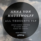 Anna von Hausswolff : All Thoughts Fly (LP, Album, Ltd, RP)