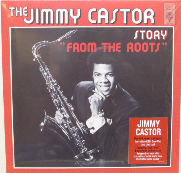 Jimmy Castor : The Jimmy Castor Story "From The Roots" (LP, Album, RE)