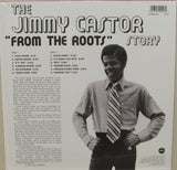 Jimmy Castor : The Jimmy Castor Story "From The Roots" (LP, Album, RE)