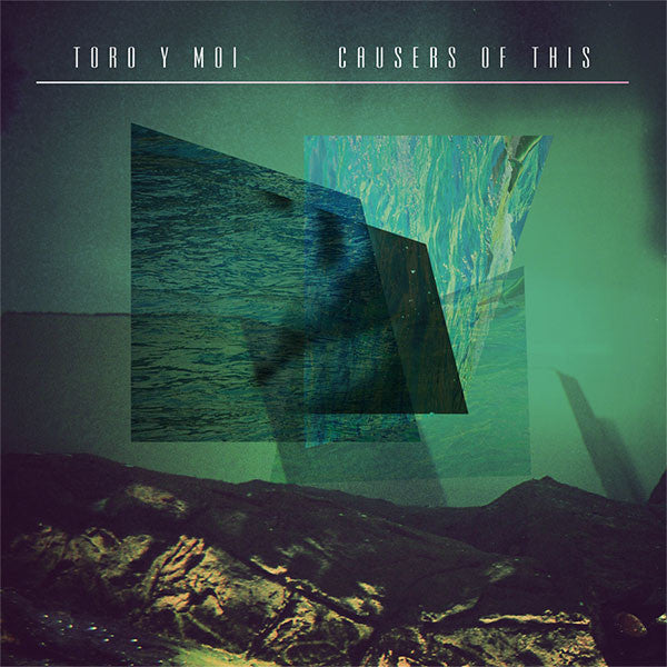 Toro Y Moi : Causers Of This (LP, Album)