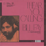 Kevin Morby / Bill Fay : I Hear You Calling / I Hear You Calling (7", Single)