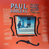Paul Rodgers : Muddy Water Blues (A Tribute To Muddy Waters) (2xLP, Album, RE)