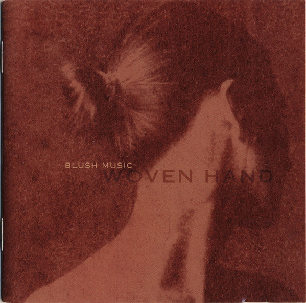 Woven Hand : Blush Music (CD, Album)