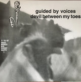 Guided By Voices : Devil Between My Toes (LP, Album, RE)