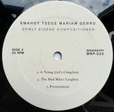 Emahoy Tsegue Maryam Guebrou : Spielt Eigene Kompositionen (LP, RE, RP)