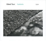 Oded Tzur : Isabela (CD, Album)