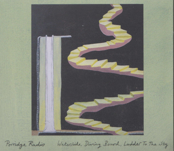 Porridge Radio : Waterslide, Diving Board, Ladder To The Sky (CD, Album)