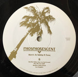 Phosphorescent : Here's To Taking It Easy (LP, Album)