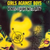 Girls Against Boys : Venus Luxure No.1 Baby (LP, Album, RM, RP)