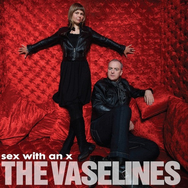 The Vaselines : Sex With An X (LP, Album)