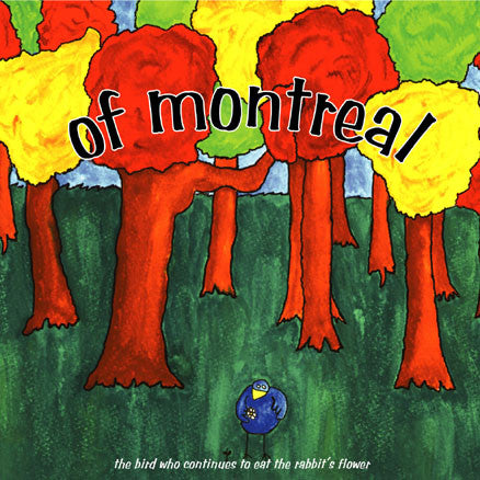 Of Montreal : The Bird Who Continues To Eat The Rabbit's Flower (CD, EP, RE)