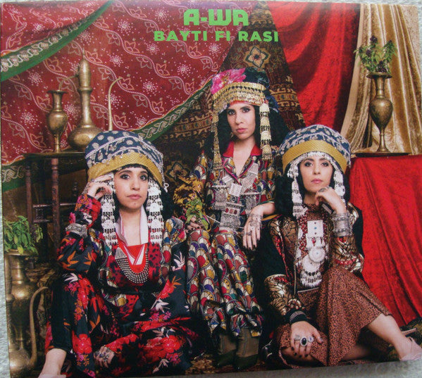 A-WA : Bayti Fi Rasi (CD, Album)