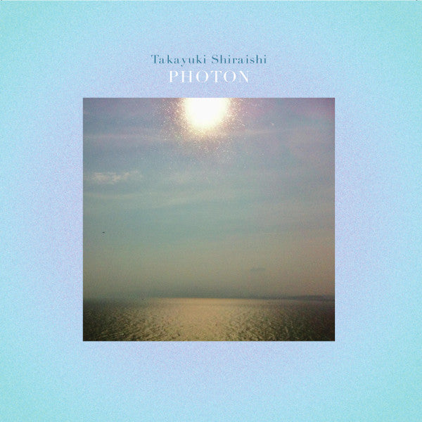 Takayuki Shiraishi : Photon (2xLP, Album, RE)