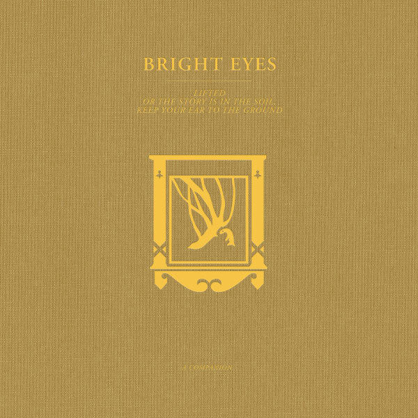 Bright Eyes : Lifted Or The Story Is In The Soil, Keep Your Ear To The Ground (A Companion) (12", EP, Ltd, Gol)