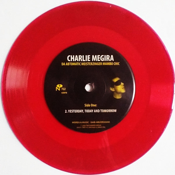 Charlie Megira : Yesterday, Today And Tomorrow / Tomorrow's Gone (7", Single, Red)