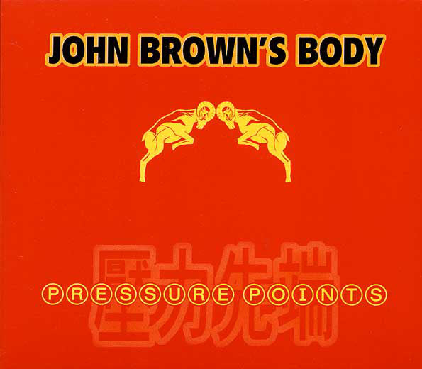 John Brown's Body (2) : Pressure Points (CD, Album)