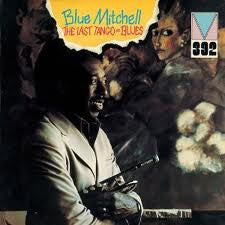 Blue Mitchell : The Last Tango=Blues (LP, RE, Gat)