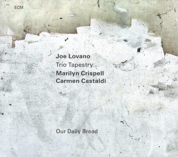 Joe Lovano, Trio Tapestry, Marilyn Crispell, Carmen Castaldi : Our Daily Bread (CD, Album)
