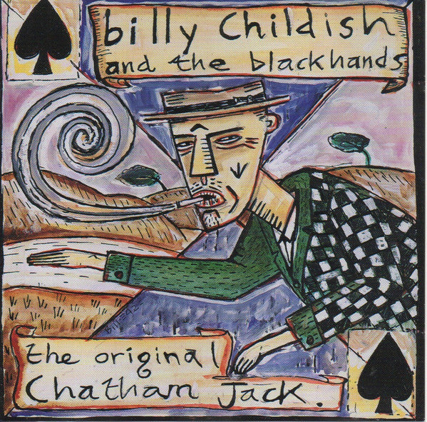 Billy Childish And The Blackhands : The Original Chatham Jack (CD, Album)