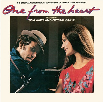 Tom Waits And Crystal Gayle : One From The Heart (The Original Motion Picture Soundtrack Of Francis Coppola's Movie) (LP, Album, RE)