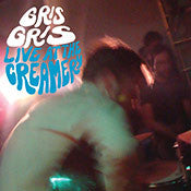 The Gris Gris : Live At The Creamery (LP, Album)