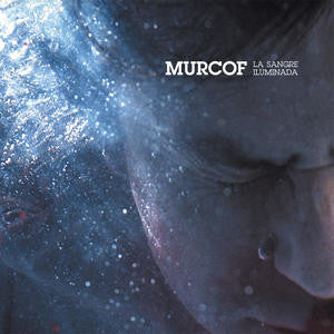Murcof : La Sangre Iluminada (LP, Album + CD, Album + RE)