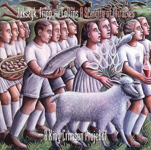 Jakszyk*, Fripp* And Collins* : A Scarcity Of Miracles (A King Crimson ProjeKct) (CD, Album)