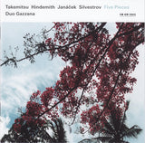 Toru Takemitsu / Paul Hindemith / Leoš Janáček / Valentin Silvestrov – Duo Gazzana : Five Pieces (CD, Album)