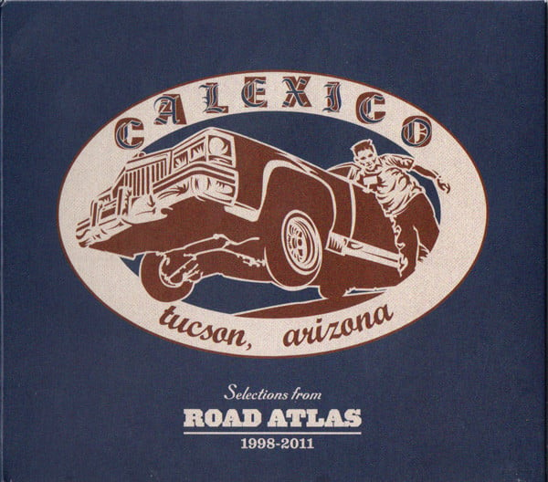 Calexico : Selections From Road Atlas 1998-2011 (CD, Comp)