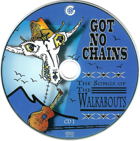 Various / The Walkabouts : Got No Chains (The Songs Of The Walkabouts) (CD + CD, Comp, RM)