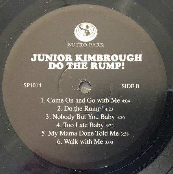 Junior Kimbrough And The Soul Blues Boys : Do The Rump! (LP, Album, RE, 180)