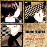 Blonde Redhead : Fake Can Be Just As Good (CD, Album)
