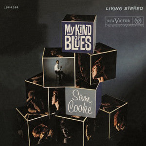 Sam Cooke : My Kind Of Blues (LP, Album, RE, 180)