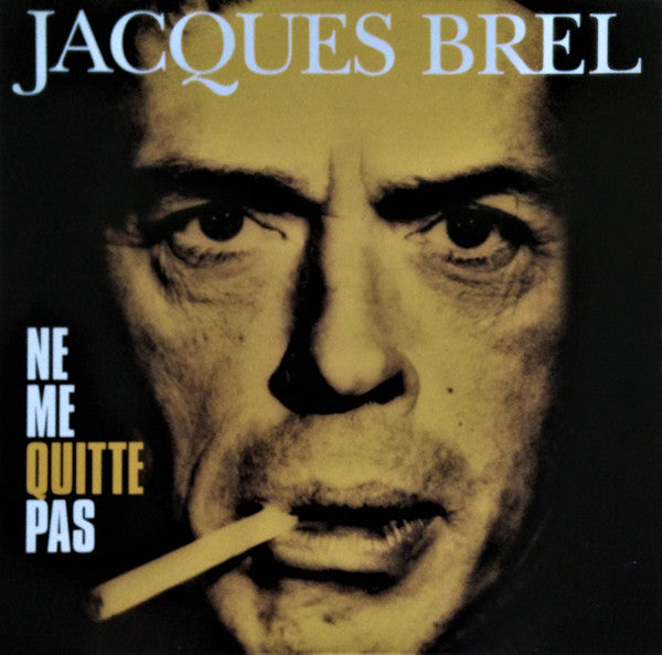 Jacques Brel : Ne Me Quitte Pas (LP, Comp, RM, DMM)