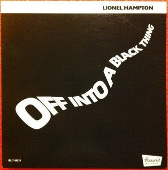 Lionel Hampton : Off Into A Black Thing (LP, Album, RE)