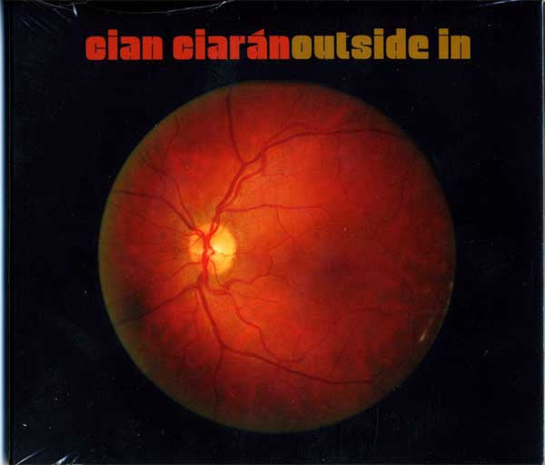 Cian Ciaran : Outside In (CD, Album)