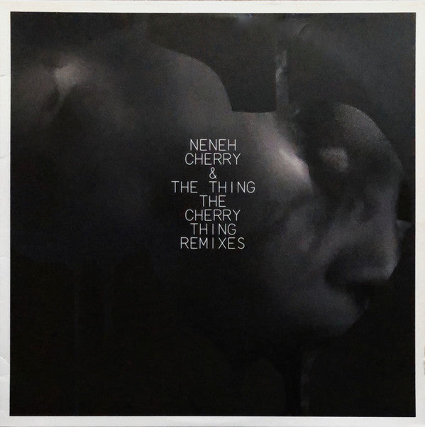 Neneh Cherry & The Thing (2) : The Cherry Thing Remixes (LP, Album)