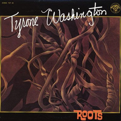 Tyrone Washington : Roots (LP, RE, Sco)