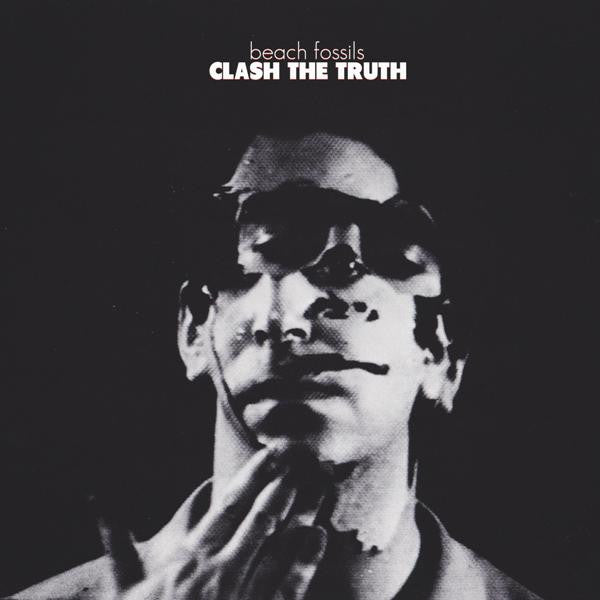 Beach Fossils : Clash The Truth (CD, Album)