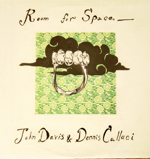 John Davis (2) & Dennis Callaci : Room For Space (12")