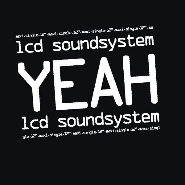 LCD Soundsystem : Yeah (12", Maxi, RE, RM)