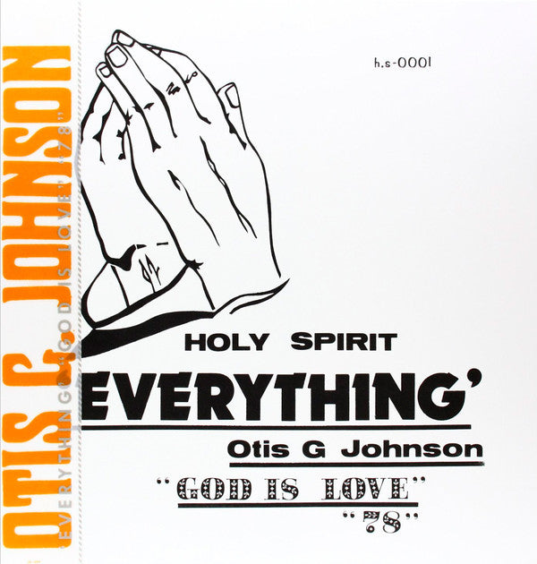 Otis G Johnson* : Everything - God Is Love 78 (LP, Album, RE)