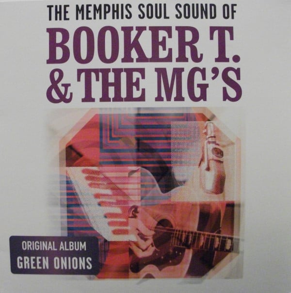 Booker T & The MG's : The Memphis Soul Sound Of Booker T. & The MG's (LP, Album, RE)