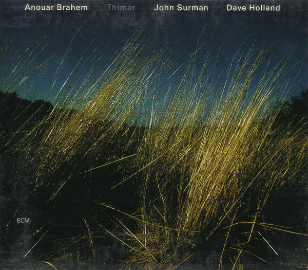 Anouar Brahem / John Surman / Dave Holland : Thimar (CD, Album)