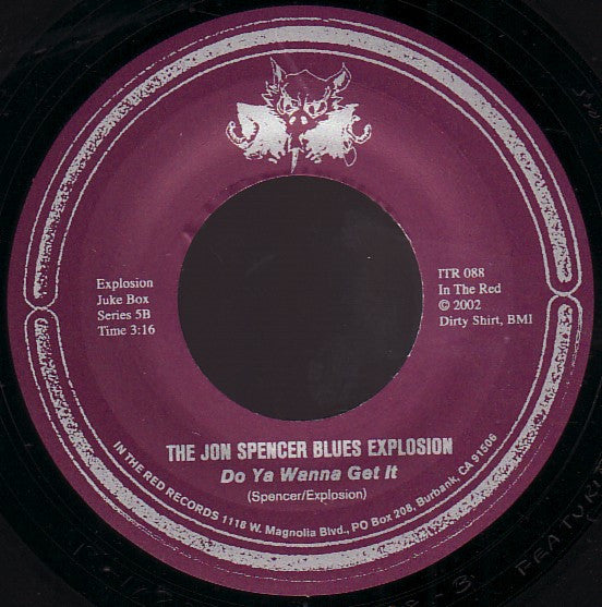 The Jon Spencer Blues Explosion : Ghetto Mom / Do Ya Wanna Get It (7", Single, Jukebox)